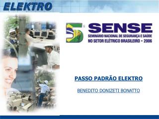 PASSO PADRÃO ELEKTRO BENEDITO DONIZETI BONATTO