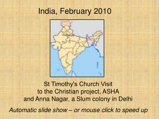 St Timothy’s Church Visit to the Christian project, ASHA and Anna Nagar, a Slum colony in Delhi
