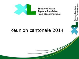 Réunion cantonale 2014