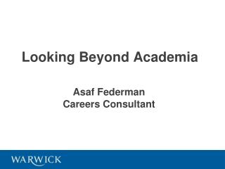 Looking Beyond Academia