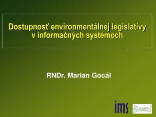 Dostupnosť environmentálnej legislatívy v informačných systémoch