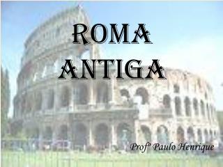 Roma Antiga