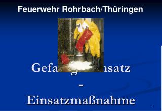 Gefahrguteinsatz - Einsatzmaßnahmen GAMS -