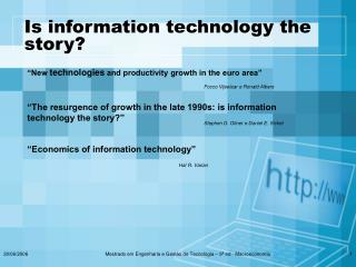 Is information technology the story?