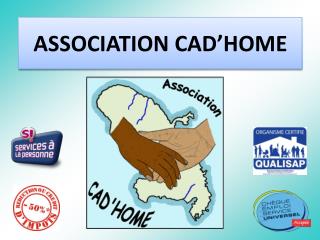 ASSOCIATION CAD’HOME