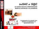 Del SAC al SC un camino hacia la e-Administraci n desde la orientaci n a la ciudadan a