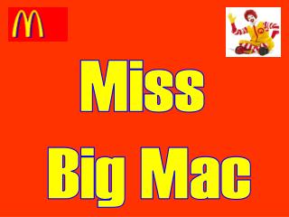 Miss Big Mac