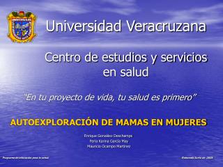 Universidad Veracruzana Centro de estudios y servicios en salud