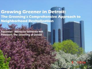 Growing Greener in Detroit: The Greening’s Comprehensive Approach to Neighborhood Revitalization