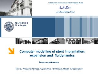 Computer modelling of stent implantation: expansion and fluidynamics