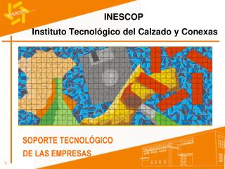 INESCOP Instituto Tecnológico del Calzado y Conexas