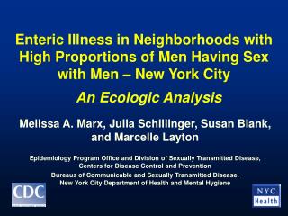 Enteric Illness in Neighborhoods with High Proportions of Men Having Sex with Men – New York City
