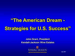 “The American Dream - Strategies for U.S. Success”