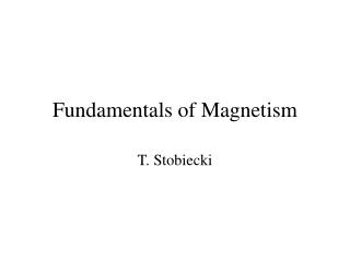 Fundamentals of Magnetism