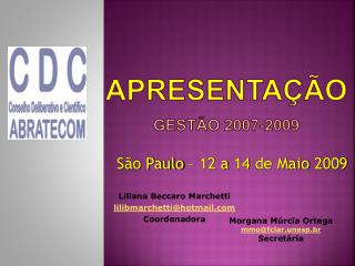 Apresentação Gestão 2007-2009