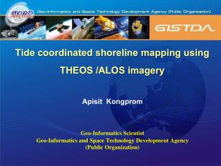 Tide coordinated shoreline mapping using THEOS /ALOS imagery