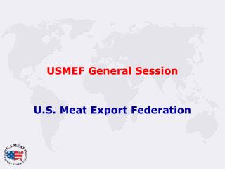 USMEF General Session