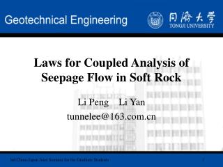 Laws for Coupled Analysis of Seepage Flow in Soft Rock
