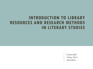 Introduction to Library Resources and Research Methods in Literary Studies