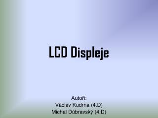 LCD Displeje
