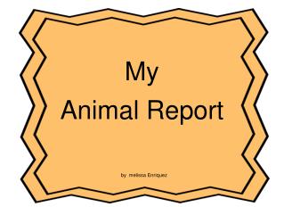 My Animal Report