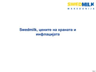 Swedmilk, цените на храната и инфлацијата