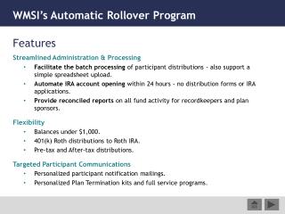 WMSI’s Automatic Rollover Program