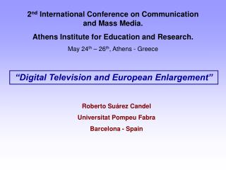 “Digital Television and European Enlargement”