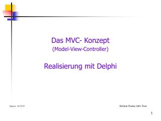 Das MVC- Konzept (Model-View-Controller) Realisierung mit Delphi