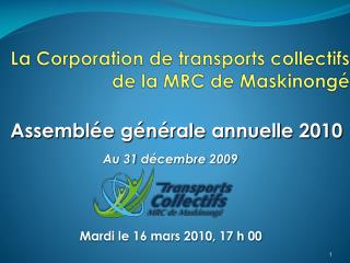 La Corporation de transports collectifs de la MRC de Maskinongé