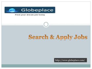 Find Your Dream Job Today-Globeplace.com