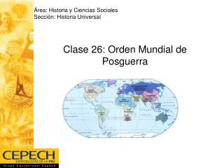 Clase 26: Orden Mundial de Posguerra