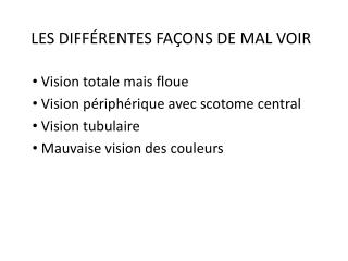 LES DIFFÉRENTES FAÇONS DE MAL VOIR