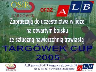 TARGÓWEK CUP 2005