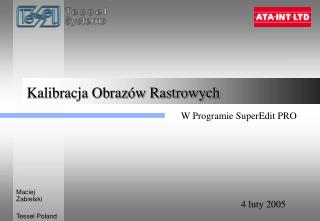 Kalibracja Obrazów Rastrowych