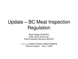 Update – BC Meat Inspection Regulation