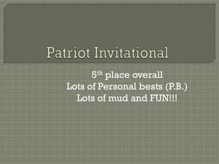 Patriot Invitational