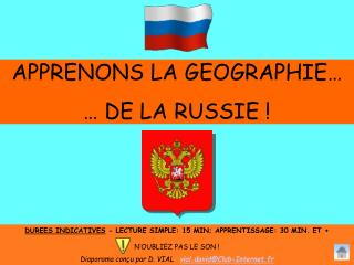 APPRENONS LA GEOGRAPHIE… … DE LA RUSSIE !