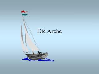 Die Arche