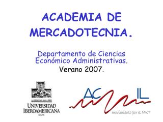 ACADEMIA DE MERCADOTECNIA .
