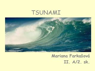 TSUNAMI