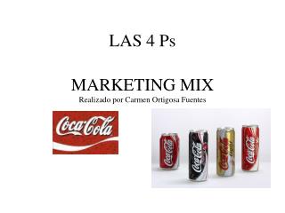 MARKETING MIX Realizado por Carmen Ortigosa Fuentes