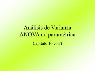 Análisis de Varianza ANOVA no paramétrica