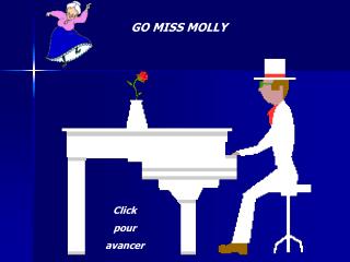 GO MISS MOLLY