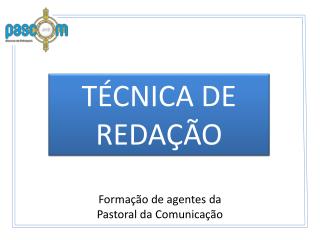 TÉCNICA DE REDAÇÃO