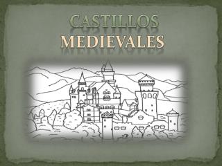 castillos MEDIEVALES