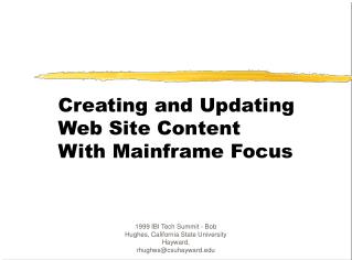 Creating and Updating Web Site Content With Mainframe Focus