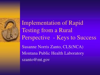 Implementation of Rapid Testing from a Rural Perspective - Keys to Success