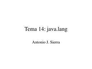 Tema 14: java.lang