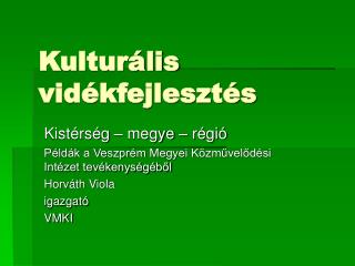 Kulturális vidékfejlesztés